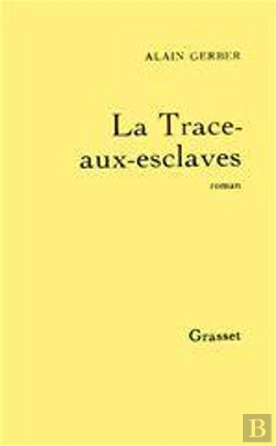 Bertrand.pt - La Trace-Aux-Esclaves