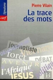 La Trace Des Mots