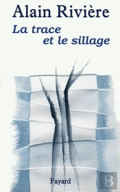 La Trace Et Le Sillage