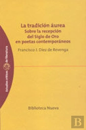 La Tradición Áurea