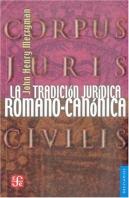 La Tradición Jur¡Dica Romano-Canónica