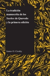 La Tradicion Manuscrita De Los Suenos De Quevedo Y La Primera Edicion