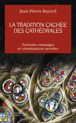 Bertrand.pt - La Tradition Cachee Des Cathedrales