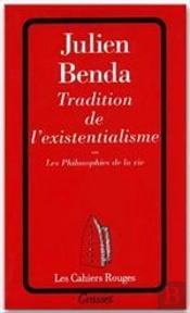 La Tradition De L'Existentialisme