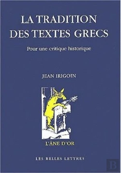 Bertrand.pt - La Tradition Des Textes Grecs ; Pour Une Critique Historique