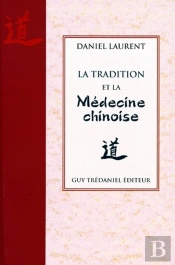 La Tradition Et La Médecine Chinoise