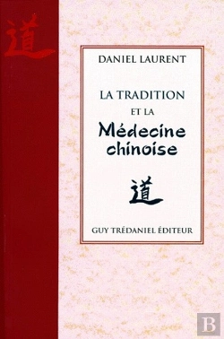 Bertrand.pt - La Tradition Et La Médecine Chinoise
