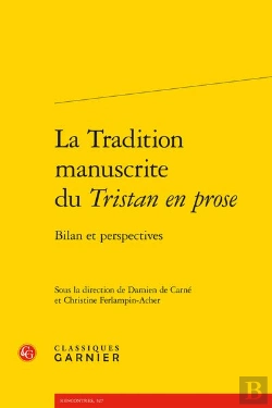 Bertrand.pt - La Tradition Manuscrite Du Tristan En Prose : Bilan Et Perspectives