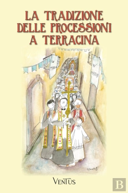 Bertrand.pt - La Tradizione Delle Processioni A Terracina