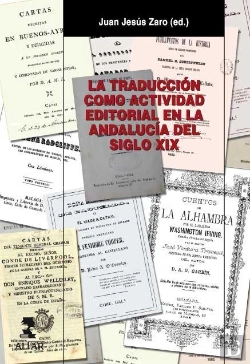 Bertrand.pt - La Traducción Como Actividad Editorial En La Andalucía Del Siglo Xix