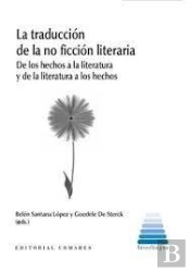 La Traduccion De La No Ficcion Literaria De Los Hechos A La