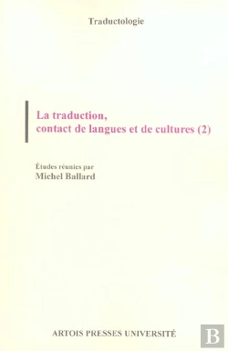 Bertrand.pt - La Traduction, Contact De Langues Et De Cultures T.2