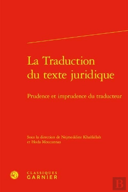 Bertrand.pt - La Traduction Du Texte Juridique : Prudence Et Imprudence Du Traducteur