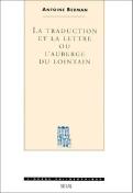 La Traduction Et La Lettre Ou L'Auberge Du Lointain