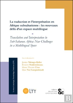 Bertrand.pt - La Traduction Et L'Interpretation En Afrique Subsaharienne - Translation And Interpretation In Sub-S
