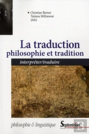 La Traduction ; Philosophie Et Tradition