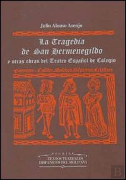 Bertrand.pt - La Tragedia De San Hermenegildo Y Otras Obras Del Teatro Español De Colegio (2 Vols.)