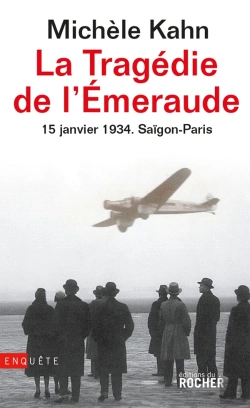 Bertrand.pt - La Tragédie De L'Emeraude - 15 Janvier 1934 : Saïgon - Paris