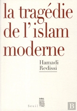 Bertrand.pt - La Tragédie De L'Islam Moderne
