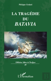 La Tragédie Du Batavia