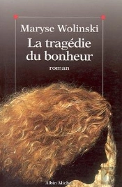 La Tragedie Du Bohneur