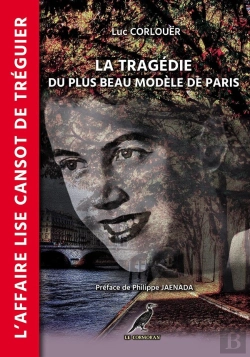 Bertrand.pt - La Tragédie Du Plus Beau Modèle De Paris : L'Affaire Lise Cansot De Tréguier