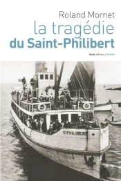 La Tragedie Du Saint-Philibert