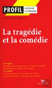 La Tragedie Et La Comedie