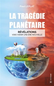 La Tragedie Planetaire