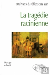 La Tragedie Racinienne