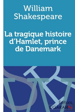 Bertrand.pt - La Tragique Histoire D'Hamlet, Prince De Danemark