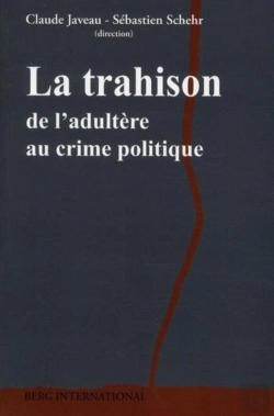 Bertrand.pt - La Trahison ; De L'Adultère Au Crime Politique