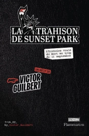 La Trahison De Sunset Park : L'Histoire Vraie Du Mort En Trop Du 11 Septembre