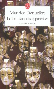 La Trahison Des Apparences Et Autres Nouvelles