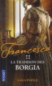 La Trahison Des Borgia