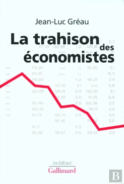 Bertrand.pt - La Trahison Des Économistes