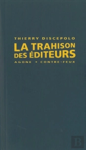 La Trahison Des Editeurs