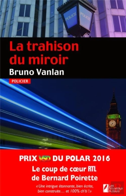 Bertrand.pt - La Trahison Du Miroir. Coup De Coeur Du Jury. Prix Vsd 2016