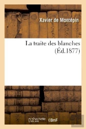 La Traite Des Blanches