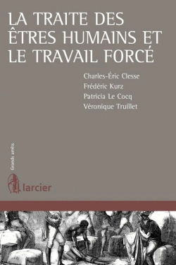 Bertrand.pt - La Traite Des Êtres Humains Et Le Travail Forcé