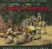 La Traite Des Fourrures