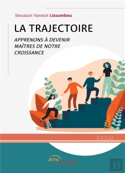 Bertrand.pt - La Trajectoire : Apprenons À Devenir Maîtres De Notre Croissance