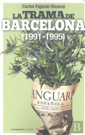 La Trama De Barcelona (1991-1995)