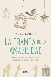 La Trampa De La Amabilidad  