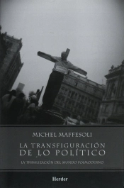 La Transfiguración De Lo Político