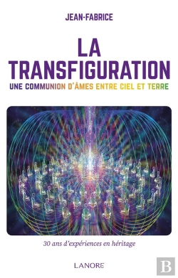 Bertrand.pt - La Transfiguration - La Communication D'Ames Entre Ciel Et Terre