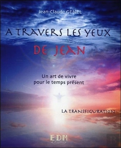 Bertrand.pt - La Transfiguration T10 - A Travers Les Yeux De Jean