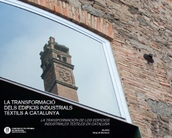 Bertrand.pt - La Transformació Dels Edificis Industrials Tèxtils A Catalunya. La Transformación De Los Edificios I
