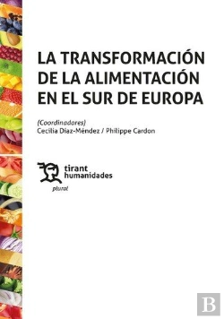 Bertrand.pt - La Transformacion De La Alimentacion En El Sur De Europa