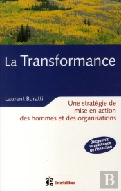 La Transformance ; Une Stratégie De Mise En Action Des Hommes Et Des Organisations